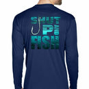 Sea Gear Outfitters - Shut Up and Fish Sun Shirt Long Sleeve