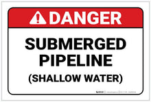 Danger Submerged Pipeline Label