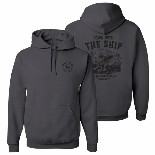 The Qualified Captain Down With The Ship Hoodie