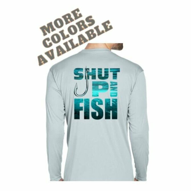 Sea Gear Apparel - SHUT UP + FISH LONG SLEEVE