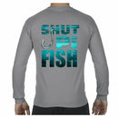 Sea Gear Outfitters - Shut Up and Fish Long Sleeve