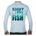 Sea Gear Outfitters - Shut Up and Fish Long Sleeve