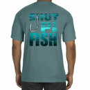 Sea Gear Outfitters - Shut Up and Fish Short Sleeve