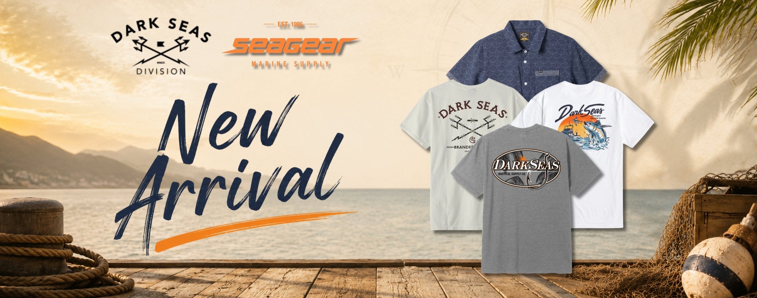 DARK SEAS New Arrival at Sea Gear